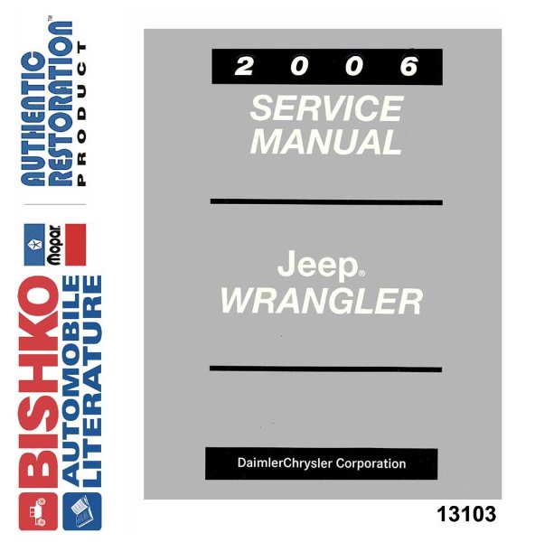 2006 Jeep Wrangler Factory Shop Service Manual