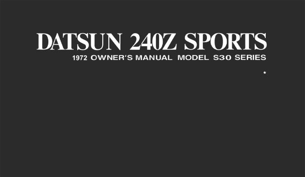 1972 Datsun 240Z Owner's Manual
