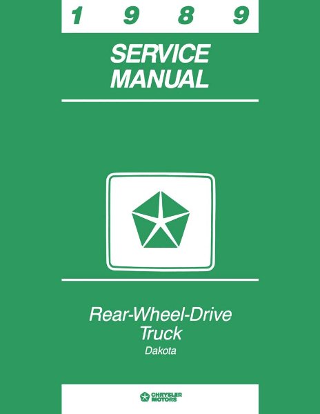 1989 Dodge Truck Dakota Factory Shop Service Manual