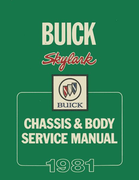 1981 Buick Skylark Factory Shop Service Manual