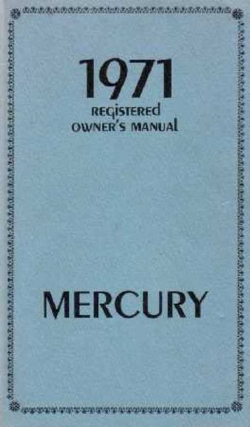 1971 Mercury Marquis, Monterey Owner's Manual