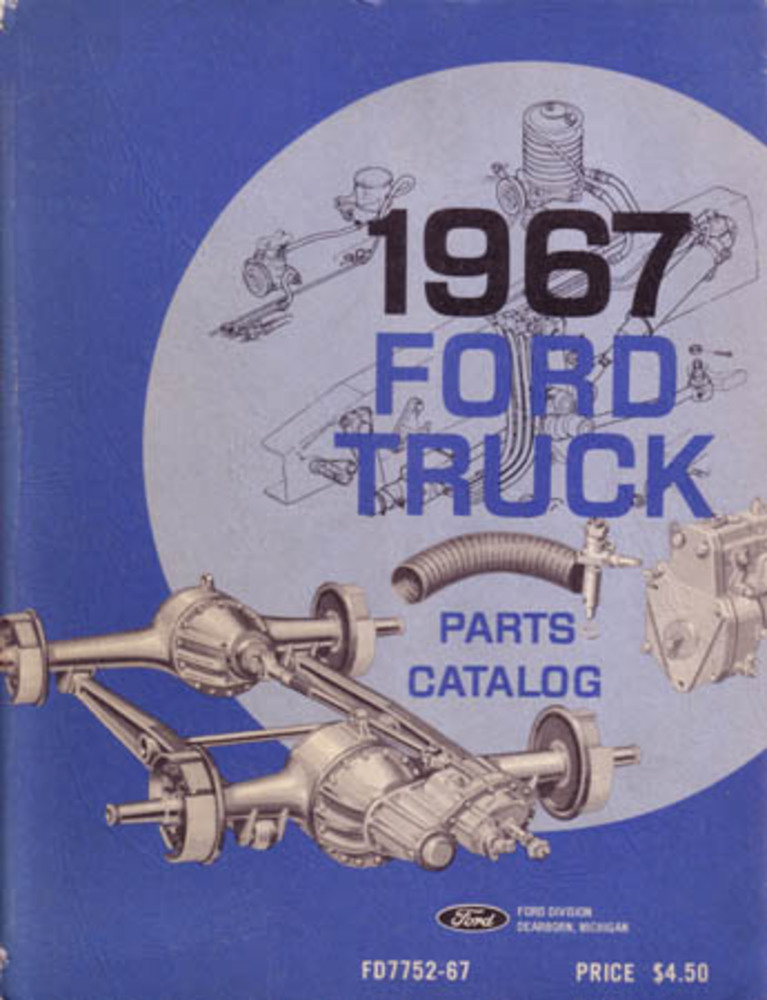 1967 Ford Truck Part Numbers Book List Catalog Interchange Drawings