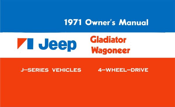 1971 Jeep Gladiator & Wagoneer Owner's Manual