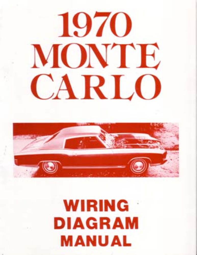 1970 Chevrolet Monte Carlo Wiring Diagrams Schematics Colors Codes