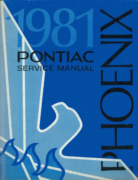 1981 Pontiac Phoenix Factory Shop Service Manual