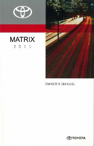 2011 Toyota Matrix Owner's Manual