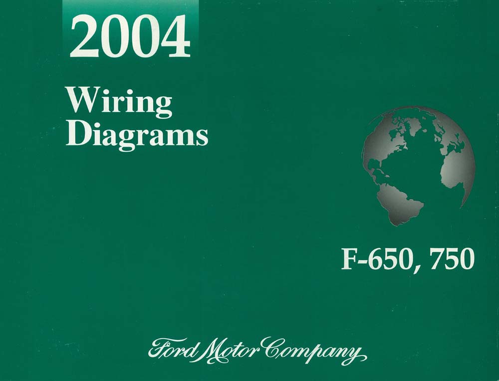 2004 Ford Truck F650-F750 Wiring Diagrams Manual