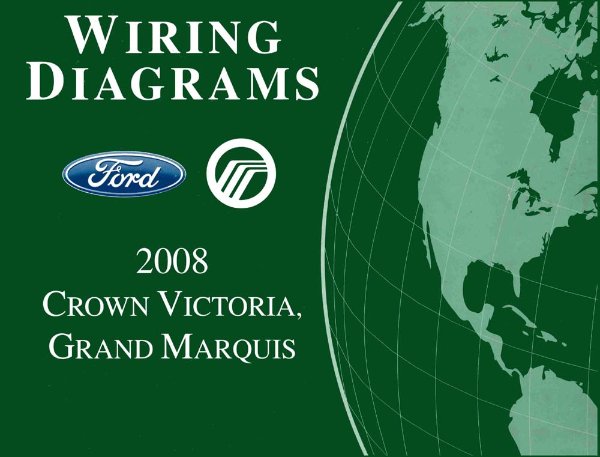 2008 Ford Crown Victoria, Grand Marquis Wiring Diagrams Manual