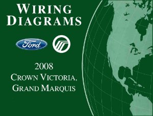 2008 Ford Crown Victoria, Grand Marquis Wiring Diagrams Manual