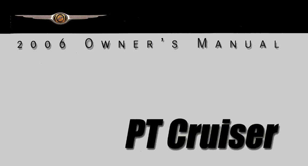 2006 Chrysler Pt Cruiser Owners Manual User Guide
