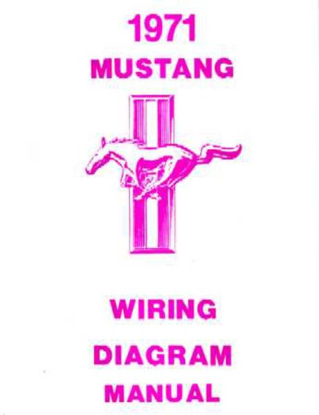 1971 Ford Mustang Wiring Diagrams Manual