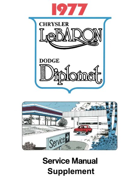 1977 Chrysler Lebaron, Diplomat Factory Shop Service Manual