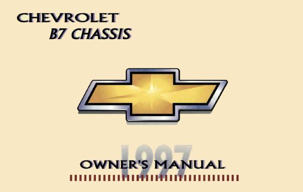 1997 Chevrolet B7 Medium Duty Truck Owner's Manual