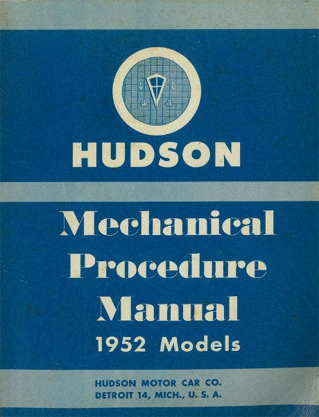 1952 Hudson Commodore Series, Hornet, Pacemaker, Wasp Factory Shop Service Manual