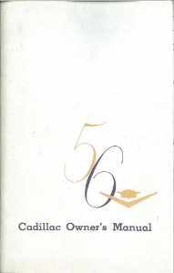 1956 Cadillac All Models Owner's Manual