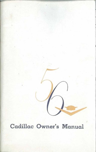 1956 Cadillac All Models Owner's Manual