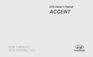 2016 Hyundai Accent Owner's Manual