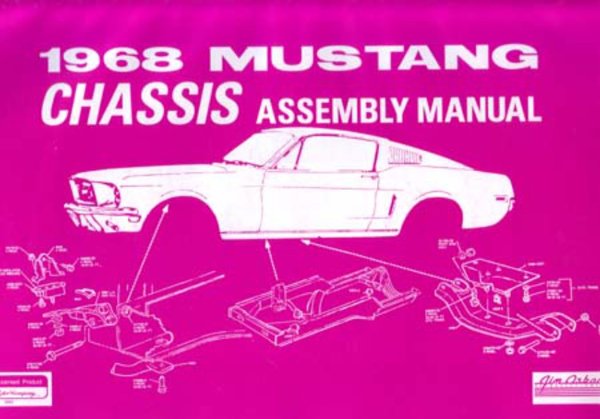 1968 Ford Mustang Chassis Assembly Manual Rebuild Instruction Drawings Book