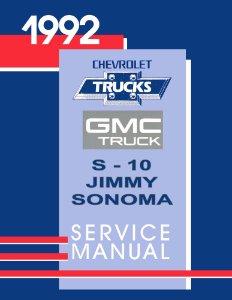 1992 Chevrolet Truck S-10 Models & GMC Sonoma/Jimmy Factory Shop Service Manual