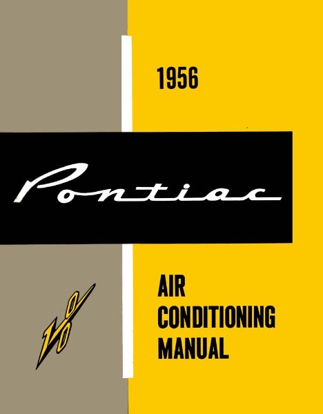 1956 Pontiac ALL MODELS - AIR CONDITIONING Factory Shop Service Manual