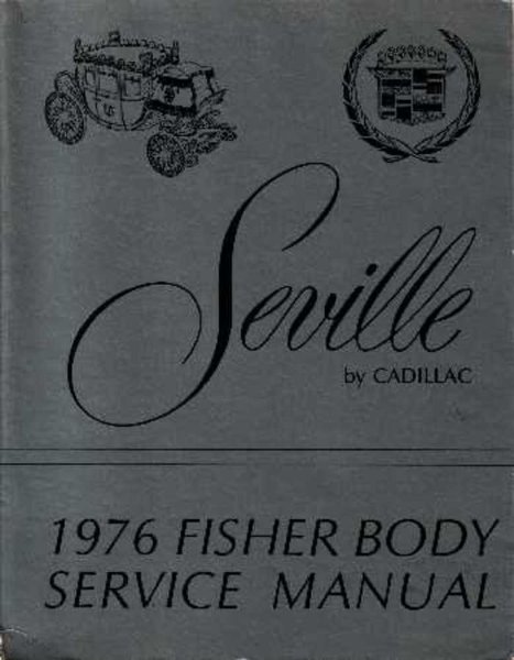 1976 Cadillac Seville Factory Shop Service Manual