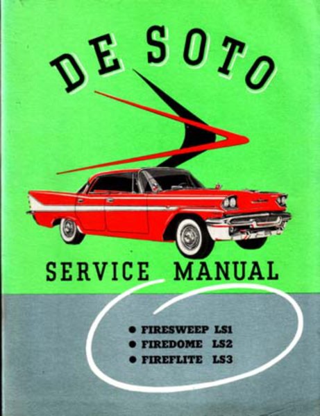 1958 DeSoto Adventurer, Firedome, Fireflite, Firesweep Factory Shop Service Manual