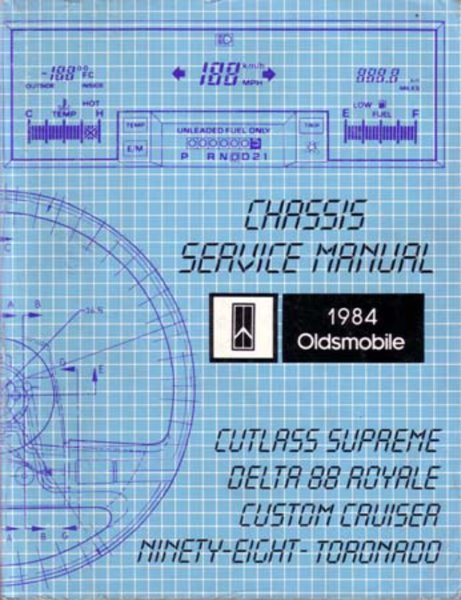 1984 Oldsmobile Cutlass Cruiser, Cutlass Supreme, Delta 88, 98, Toronado Factory Shop Service Manual