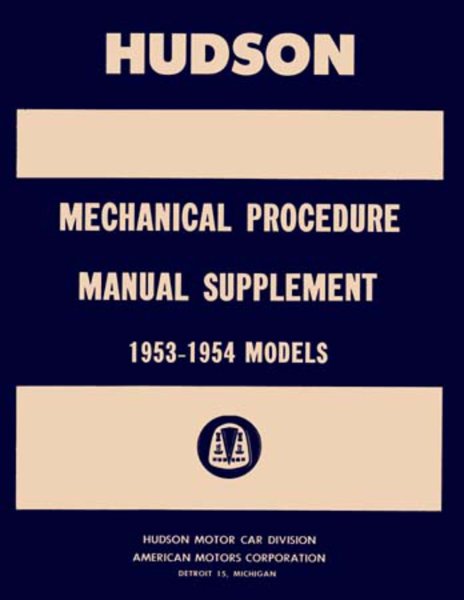 1953–1954 Hudson ALL MODELS - SUPP, JET Factory Shop Service Manual
