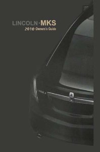 2010 Lincoln MKS Owner's Manual