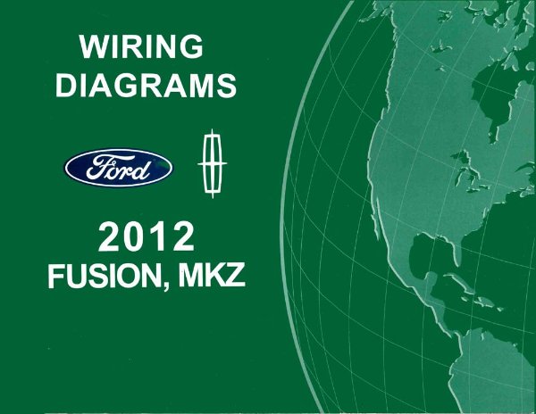 2012 Ford Fusion, MKZ Wiring Diagrams Manual
