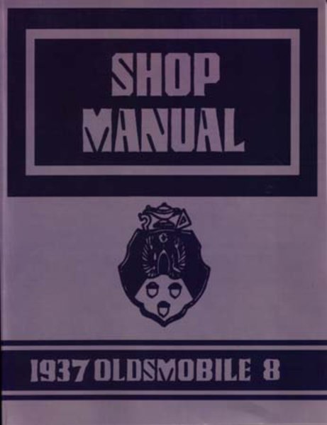 1937 Oldsmobile F-37, L-37 Factory Shop Service Manual