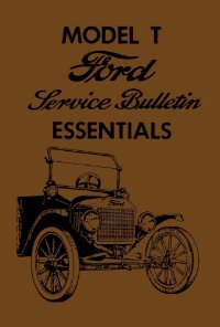1909–1927 Ford T Factory Shop Service Manual