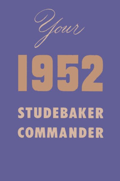 1952 Studebaker Commander Owner's Manual