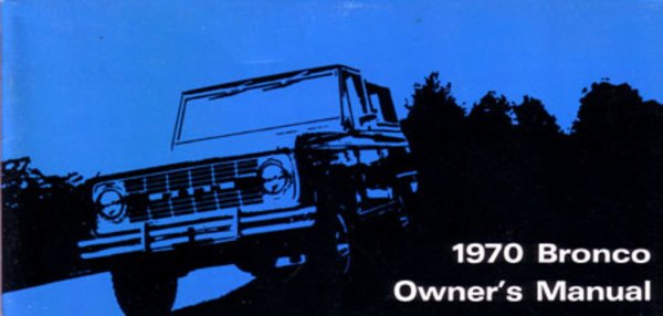 1970 Ford Bronco Owner's Manual