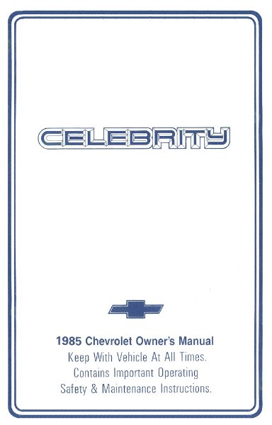 1985 Chevrolet Celebrity Owner's Manual