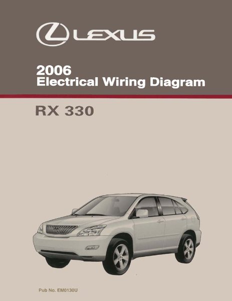 2006 Lexus RX 330 Wiring Diagrams Manual