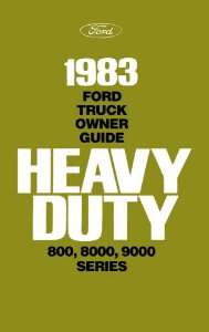 1983 Ford Heavy Duty Truck Owner's Manual