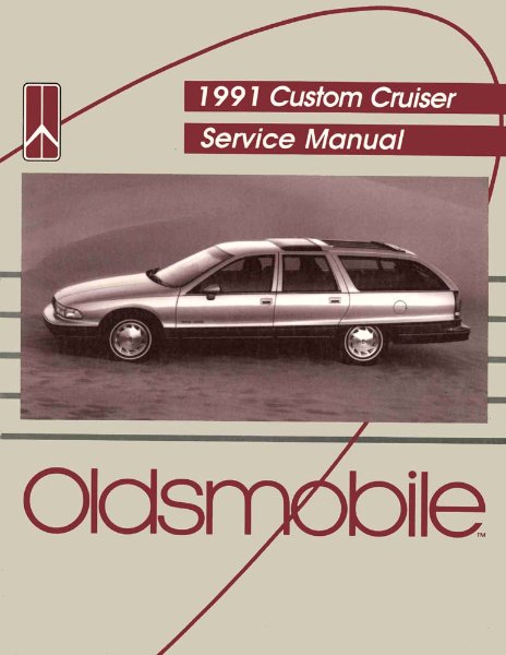 1991 Oldsmobile Custom Cruiser Factory Shop Service Manual