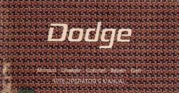 1976 Dodge Charger, Coronet, Dart, Monaco, Aspen Owner's Manual
