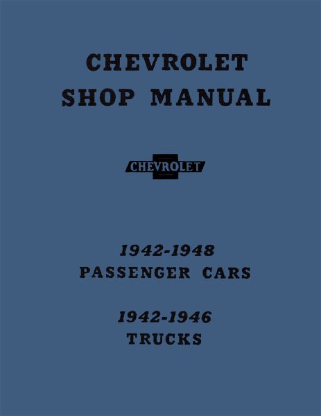 1942–1948 Chevrolet All Car & Truck Models Factory Shop Service Manual