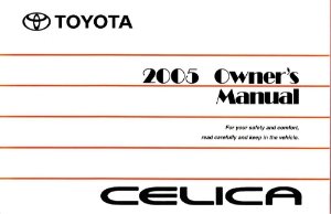 2005 Toyota CELICA Shop Service Repair Manual