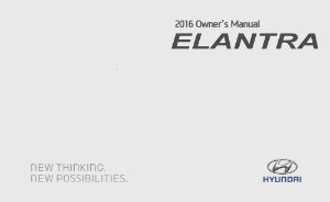 2016 Hyundai Elantra Owner's Manual