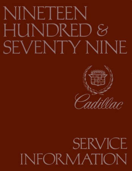 1979 Cadillac ALL MODELS - CHASSIS Factory Shop Service Manual