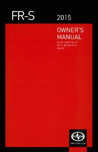2015 Scion FR-S Owner's Manual