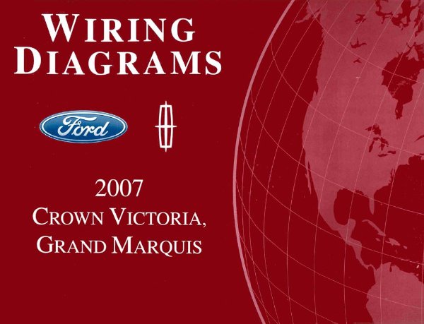 2007 Ford Crown Victoria, Grand Marquis Wiring Diagrams Manual