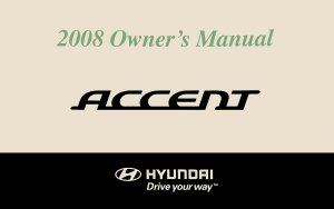 2008 Hyundai Accent Owner's Manual
