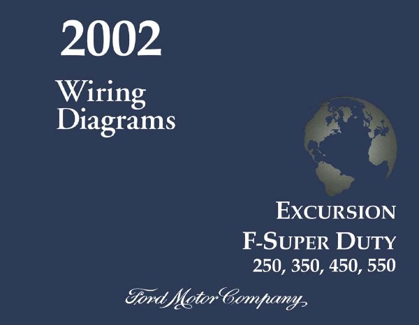 2002 Ford Truck Excursion, F-Super Duty, F250-F550 Wiring Diagrams Manual
