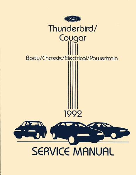 1992 Ford Thunderbird, Cougar Factory Shop Service Manual