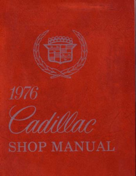1976 Cadillac NO SEVILLE - CHASSIS Factory Shop Service Manual
