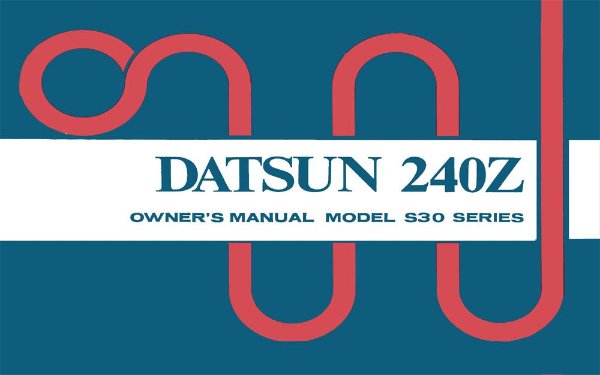 1973 Datsun 240Z Owner's Manual